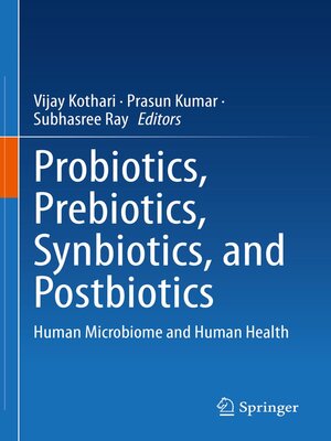 cover image of Probiotics, Prebiotics, Synbiotics, and Postbiotics